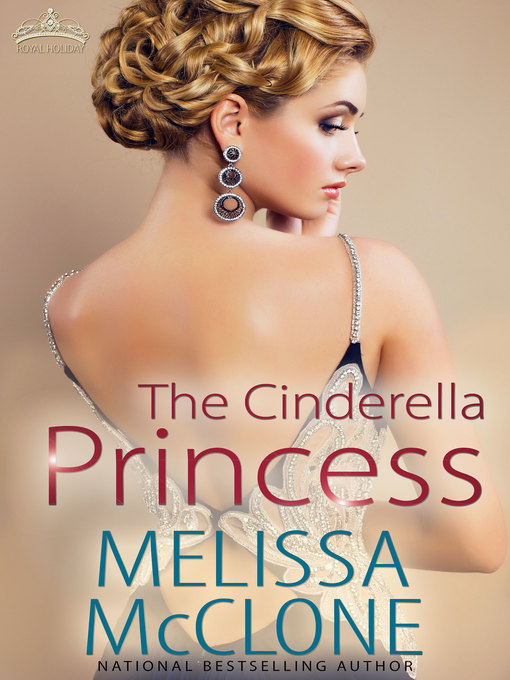 Title details for The Cinderella Princess by Melissa McClone - Wait list